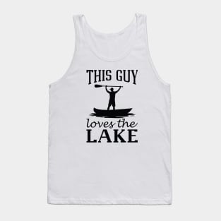 This Guy Loves The Lake Tank Top